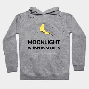 Moonlight whispers secrets Hoodie